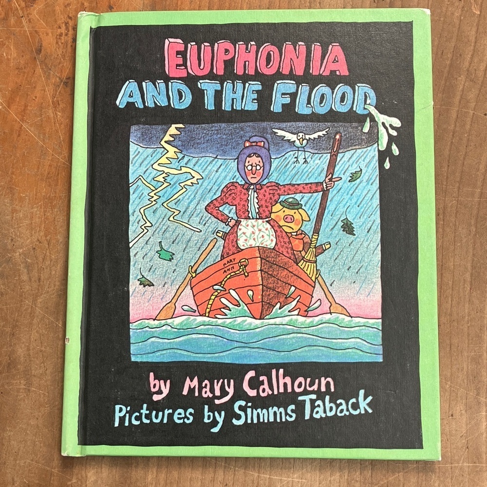 Mary Calhoun : Euphonia and the Flood Children's Book - pictures Simms Taback